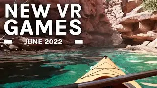 New VR Games June 2022