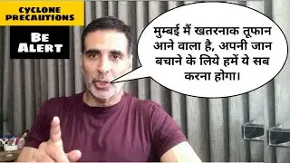 Akshay Kumar Precautions For Nisarga Cyclone | Mumbai Nisarga Cyclone | Akshay Kumar Nisarga Cyclone