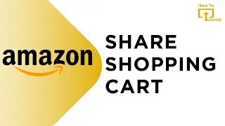 How to Share Shopping Cart on Amazon