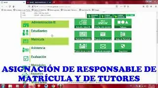 SIAGIE   ASIGNACIÓN DE RESPONSABLE DE MATRÍCULA Y TUTORES