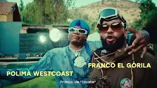 TOCATE (Detras De Camara) - FRANCO EL GORILA FT. POLIMA & JORY