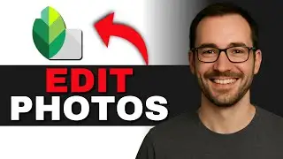 How to Edit Photos on Snapseed App (2026 GUIDE)