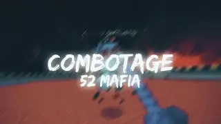 COMBOTAGE VIMEWORLD | 52 MAFIA