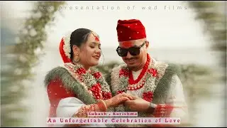An Unforgettable Celebration of Love || SUBASH & KARISHMA  || Wed Fillms