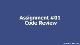 Assignment #01 Code Review