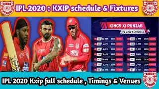 IPL 2020 = Full Schedule,Fixtures, Timings, Venues of Kings XI Punjab (KXIP)