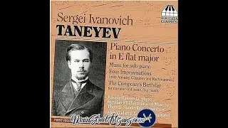 Sergey Ivanovich Taneyev - Piano Concerto in E-Flat Major