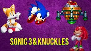 Sonic The Hedgehog 3 & Knuckles Parte 4- O grande circo de Dr. Robotnik!