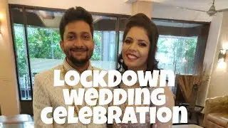Lockdown Wedding Celebration | Quarantine Wedding Celebration | Surprises for Lockdown Wedding