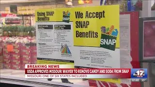 USDA approves Missouri waiver to exclude candy, sodas from SNAP purchases