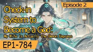 [fulfilling story]Check-in System to Become a God:My Wife Is Actually the Demon Empress【2 of 2】