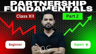 #2 🎯Partnership Fundamentals Class 12 Accountancy | Lecture 2 by TJ Sir | Basic Concepts Explained
