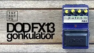 DOD FX13 Gonkulator Modulator