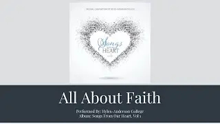 ALL ABOUT FAITH | Hyles-Anderson College | Lyrics