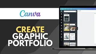 How To Make a Portfolio For Graphic Design in Canva