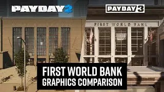 PAYDAY 3: First World Bank | Comparison Trailer