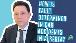How is Fault Determined in Alberta Car Accidents? | Calgary Lawyer