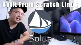 Testing a Built From Scratch Linux Distro Called Solus