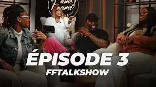 FF Talkshow - Saison 3, &Eacute;pisode 3 : Les Red Flags 🚩