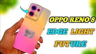 How To Use Edge Lighting In Oppo Reno 8 | Edge Lighting Kaise Set Kare | Oppo Reno 8 Edge Lighting