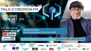 [T43] Hacking Innovation: Securing Innovations in the Cyber World – Christian A. Mohr (TWIP)