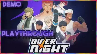 Over Night BL Visual Novel Demo Playthrough - This is hilarious🤭