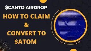 LETS CLAIM $CANTO AIRDROP AND CONVERT TO $ATOM!!! #airdrop #cryptoairdrop #how #canto #cosmos