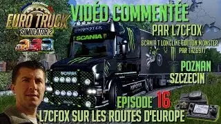 Euro Truck Simulator 2 - L7CFox sur les routes d'Europe - Episode 16 par L7CFox