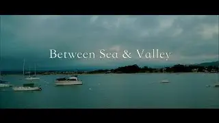 Between Sea & Valley - Indie Film Teaser