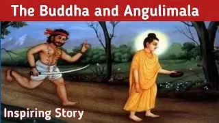 The Story of Buddha and Angulimala | Learn English through Story | Spoken english | Inspiring Story