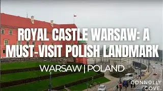 Royal Castle Warsaw: A Must-Visit Polish Landmark | Warsaw | Poland | Things To Do In Poland