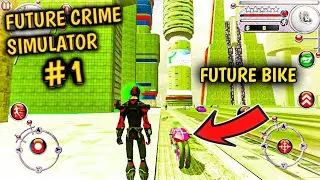 The *FUTURE* Is Here🤩| Future Crime Simulator #1- Future Bikes,Cars,Offices | For Android | Hindi