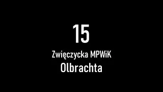 Linia 15: Zwięczycka MPWiK &rarr; Olbrachta