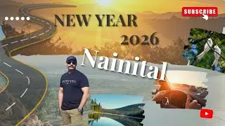 Nainital New Year 2026 ❄️ | Winter Travel Vlog