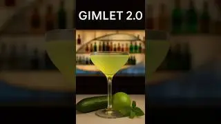 The Gimlet: A Cocktail Classic Reimagined