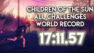 Children of the Sun All Challenges WR (17:11.47)