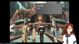Friend E Streaming Final Fantasy VIII [Next Stream: Jan. 25th 8PM AST]