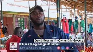 HUSTLE YANGU EMBU EP 16, DAVID MUSYIMI TOMATOES DEALER EMBU MARKET