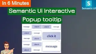Coding semantic ui interactive popup tooltip|semantic ui popup tooltip styles|popup tooltip|semantic