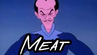 Legion of Doom: Meat