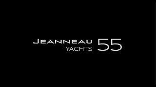 Video Jeanneau Yachts 55 presentation