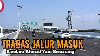 TRABAS JALUR MASUK PARKIR, BANDARA AHMAD YANI SEMARANG