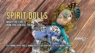 What are Spirit Dolls