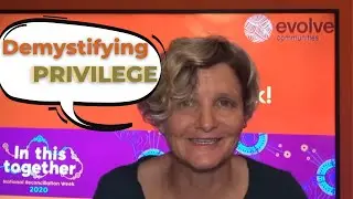 Demystifying Privilege | National Reconciliation Week With Evolve