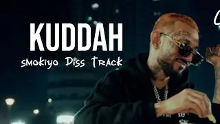 Smokiyo new rap KUDDAH🔥 with lyrics - smokiyo reply Diss track😱