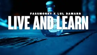Live and Learn - Fassmoney x Lul yugie (Official music video)dir. @LoganShoots_