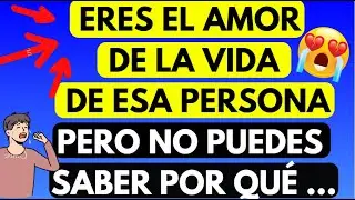 ❤️‍🔥 Eres el amor de la vida de esa persona, pero no puedes saber por qué... 🥰✨