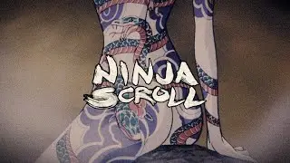 Fantastic Scenes from Ninja Scroll [AMV]