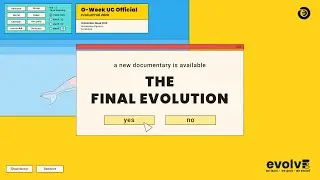 [EVOLVE: THE FINAL EVOLUTION]