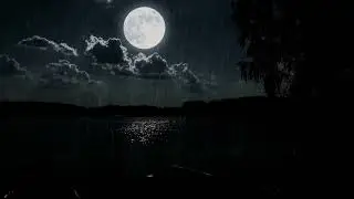 🌙 Silent Moon Glow Over Rainy Lake Drifted Clouds Calm Water Peaceful Night Ambience 10 Hours
